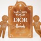 أجمل مفاجآت Dior الميلادية تنتظرك في هارودز